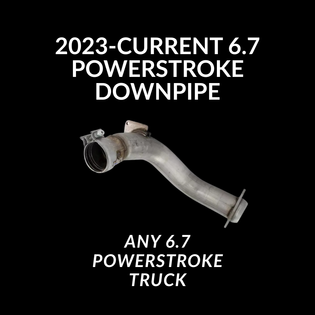2023 - CURRENT 6.7 POWERSTROKE DOWNPIPE