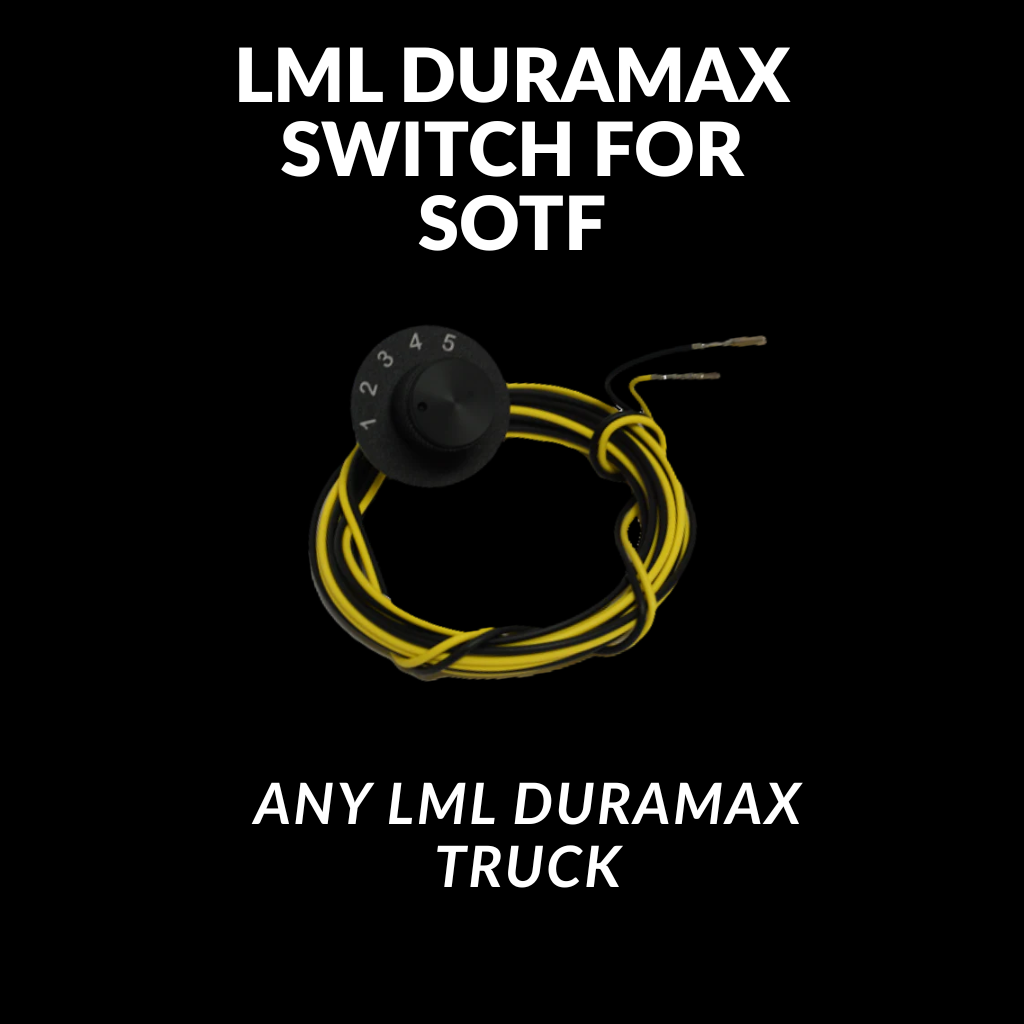 11-16 LML DURAMAX SWITCH FOR SOTF